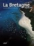 La Bretagne : Vue du ciel