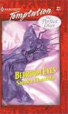 Bedroom Eyes (The Perfect Lover) (Harlequin Temptation, No. 843)