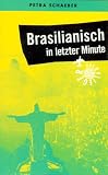 Brasilianisch in letzter Minute - Cassette. - Petra Schaeber