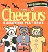 The Cheerios Halloween Play Book (Cheerios Board Book)