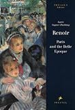 Renoir: Paris and the Belle Epoque (Pegasus Library)