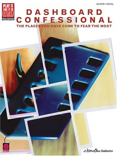 City Travel Guides Discounted  Books : Dashboard Confessional: The Places You Have Come to Fear the Most (Play It Like It Is)