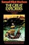 The Great Explorers: The European Discovery of America, Part 2