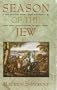 Season of the Jew: A New Zealand Maori Leads His People In Their Final Revolt Against Colonial Power