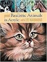 Paint Realistic Animals in Acrylic With Lee Hammond (Paperback)