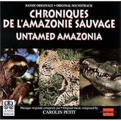 Chroniques Amazonie Sauvage