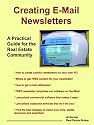 Creating E-Mail Newsletters - A Practical Guide for the Real Estate Community