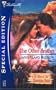 The Other Brother: The Men of Cherokee Rose (Silhouette Special Edition No. 1626)