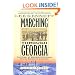 Marching Through Georgia: The Story of Soldiers and Civilians During Sherman's Campaign