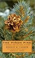The Pinon Pine: A Natural And Cultural History