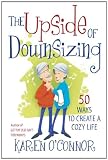 The Upside of Downsizing