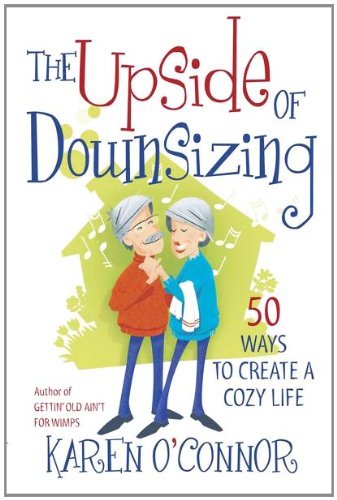 The Upside of Downsizing