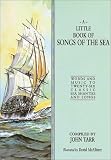 Little Book of Songs of the Sea (Little songbooks)
