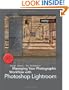 Managing Your Photographic Workflow with Photoshop Lightroom