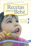 Recetas Para Tu Bebe/ Recipes for Your Baby