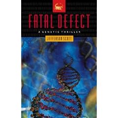 Fatal Defect: A Genetic Thriller