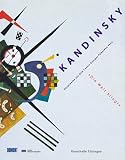 Kandinsky, 'Die Welt klingt' - Wassily Kandinsky, G&ouml;tz Adriani, Fabrice Hergott
