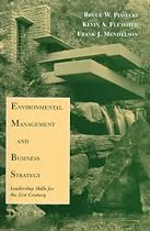 Environmental Management and Business Strategy: Leadership Skills for the 21st Century
