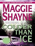 Colder Than Ice
