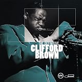 The Definitive Clifford Brown