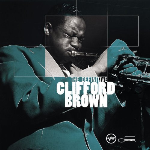 the definitive clifford brown  more detail click!