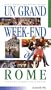 Un grand week-end � Rome