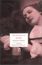 The Adventures of Rivella (Broadview Literary Texts)