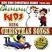 Kids Sing Christmas Songs (2-CD Set)