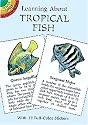 Learn About Tropical Fish (Learning about Books (Dover))