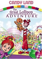 Stream Candy Land - The Great Lollipop Adventure Movie Online.