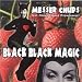 Black Black Magic