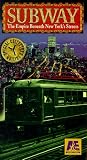 Subway: Empire Beneath New York's Streets