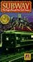 Subway: Empire Beneath New York's Streets [VHS]