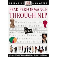 Peak Performance Through NLP (Essential Managers)