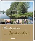 Wundersch&ouml;ner Niederrhein - Bernd M&uuml;ller, Norbert Schinner