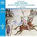 King Arthur and the Knights of the Round Table (Junior Classics)