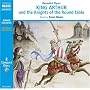King Arthur and the Knights of the Round Table (Junior Classics)