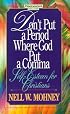 Don't Put a Period Where God Put a Comma: Self-Esteem for Christians (Behind the Pages)