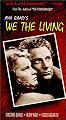 Ayn Rand - WE THE LIVING [VHS]
