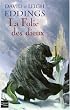 La folie des dieux.Les reveurs.volume 4
