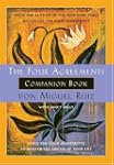 The Four Agreements Companion Book: U...
