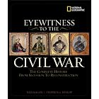 Eyewitness to the Civil War by  Steve Hyslop