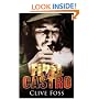 Fidel Castro: A Biography