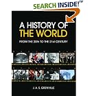 Click here to buy A History of the World: From the 20th to the 21st Century by  J. Grenville.