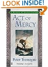 Act of Mercy (Sister Fidelma Mysteries)