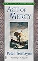 Act of Mercy (Sister Fidelma Mysteries)