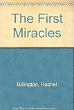 The first miracles