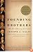 Founding Brothers: The Revolutionary Generation