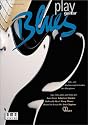 Play Blues Guitar. Inkl. CD: Solo- und Rhythmusspieltechniken der Bluesgitarre. Tips, Tricks, Licks und Songs