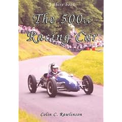The 500cc Racing Car (Shire Album)